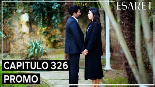 Cautiverio Capitulo 326 Promo | Esaret Redemption Episode 326 Trailer doblaje y subtitulos español