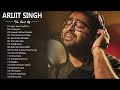 Best Of Arjit Singh Songs Arjit Singh Best Music Jukebox New Remix Hindi Song Arjit Singh Best Of Arjit Singh Songs Arjit Singh Best Music Jukebox New Remix Hindi Song Arjit Singh
