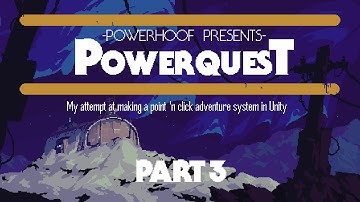 PowerQuest Development - Part 3: Scripting