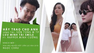 Hãy Trao Cho Anh (Cover)