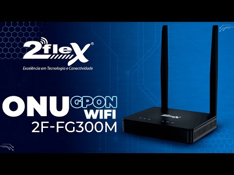 ONU GPON Wi-Fi FG300M | Interface gigabit e Wi-Fi prontos para sua rede FTTH