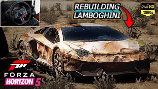 Rebuilding Lamborghini Aventador LP700 1191HP Twin Turbo - Forza Horizon 5 - Logitech G29 Gameplay