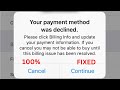 How to Fix Your Payment Method Was Declined App Store! iOS 17 / 2023