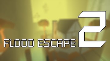 Roblox Flood Escape 2 (Test Map) | Unknown Valley | By: Traxex16(Me)