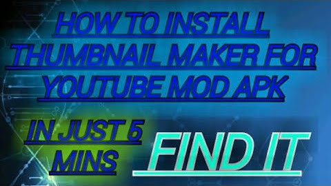 How to install thumbnail maker for YouTube mod apk | In 5 minutes