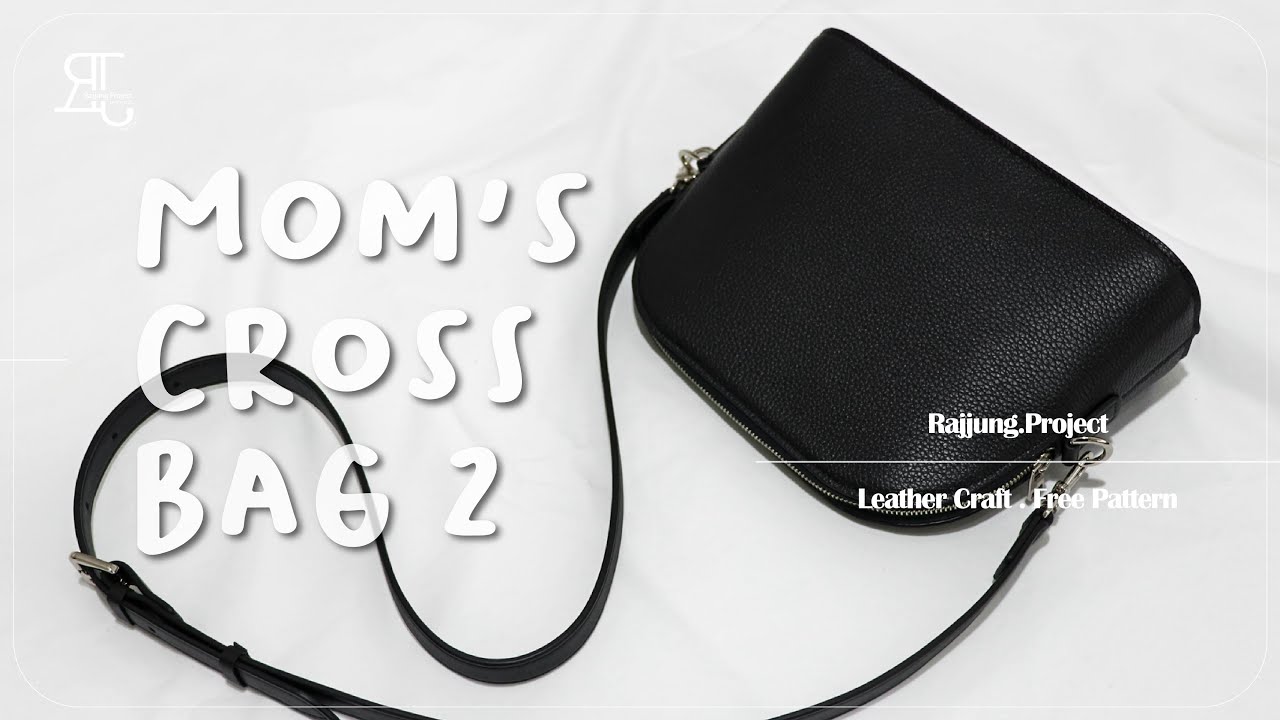 [무료패턴ㅣFree Pattern] 맘스 크로스 가방 2 만들기 / 가죽공예 독학 / Mom'S Cross Bag 2 / Leather  Craft - Youtube