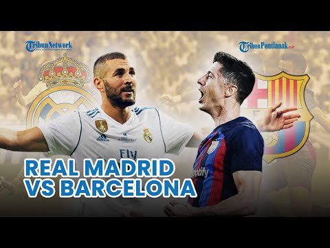 Prediksi Skor El Clasico Real Madrid vs Barcelona Final Piala Super Spanyol