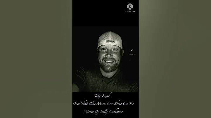 Toby Keith -Does That Blue Moon Ever Shine On You ...