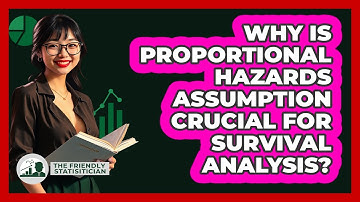 Why Is Proportional Hazards Assumption Crucial For Survival Analysis? - The Friendly Statistician