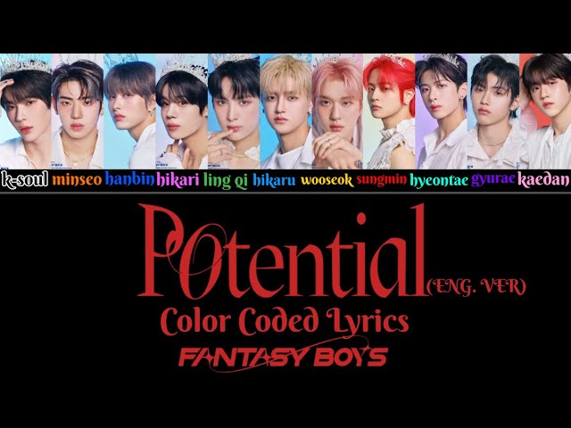 FANTASY BOYS (판타지 보이즈) Potential (ENG. VER) Color Coded Lyrics class=