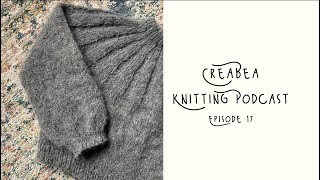 Creabea Knitting Podcast - Episode 17: Sunday Sweater, Allure Cami and a sewing cameo