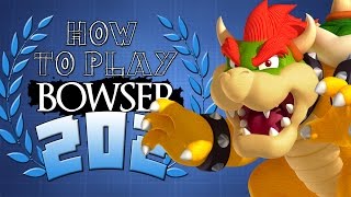 HOW TO PLAY BOWSER 202