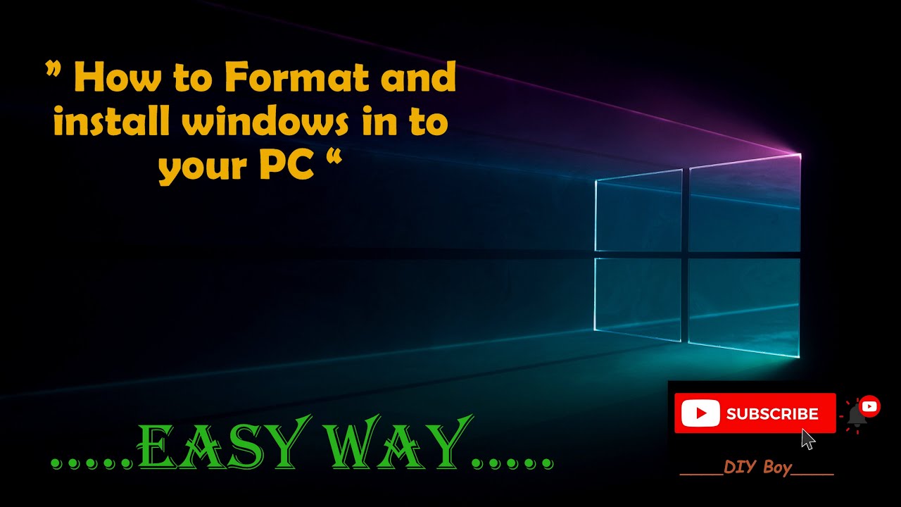 How to Format and install windows in to your PC - YouTube
