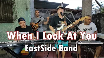 When I Look At You - EastSide Band (Miley Cyrus Cover)