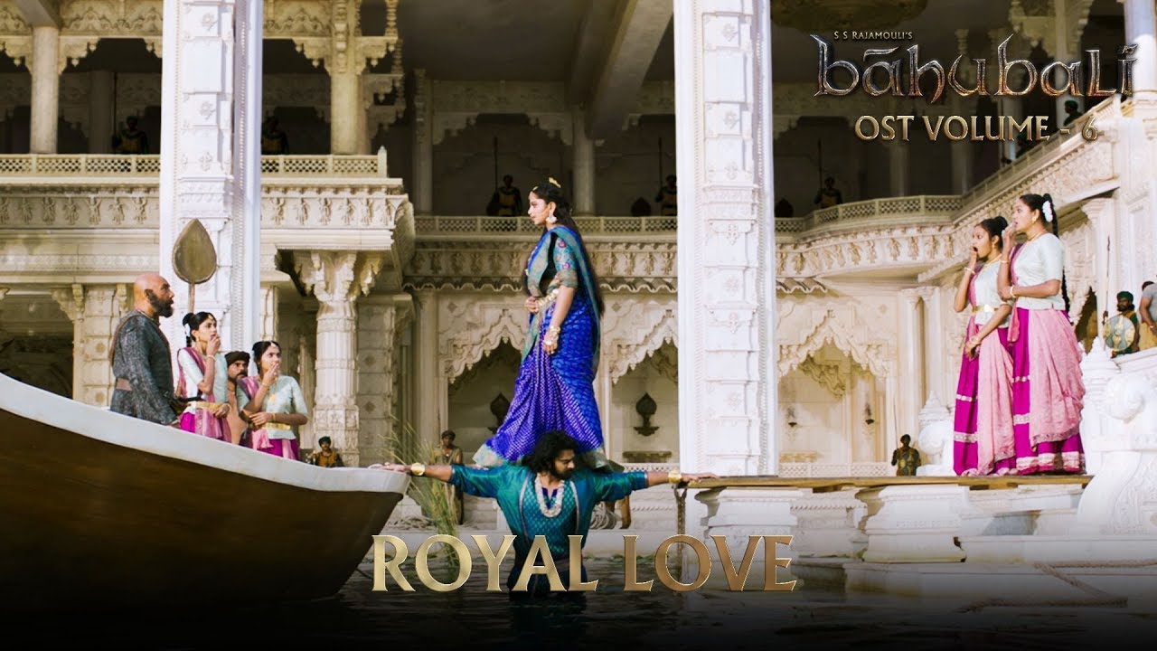 Baahubali OST   Volume 06   Royal Love  MM Keeravaani