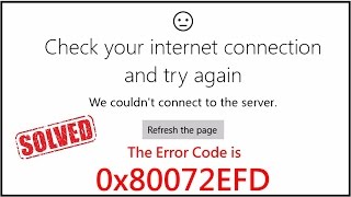 Solved!  Windows Store Error | Error Code Is 0x80072EFD | 2023