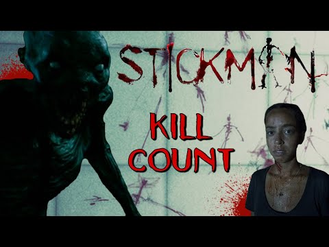 Stickman (2017) - Kill Count S05 - Death Central