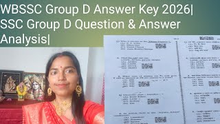 WB SSC Group D Answer Key 2026| SSC eD Question &amp; Answer Analysis|