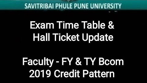 Exam Time Table & Hall Ticket Update - Faculty - FY & TY Bcom 2019 Credit Pattern