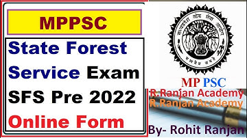 MPPSC State Forest Service Exam SFS Pre Online Form 2022