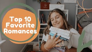 TOP 10 ALL-TIME FAV ROMANCES
