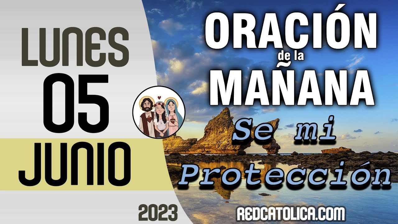 Oracion de la Mañana De Hoy Lunes 05 de Junio - Salmo 83 Tiempo De Orar ...