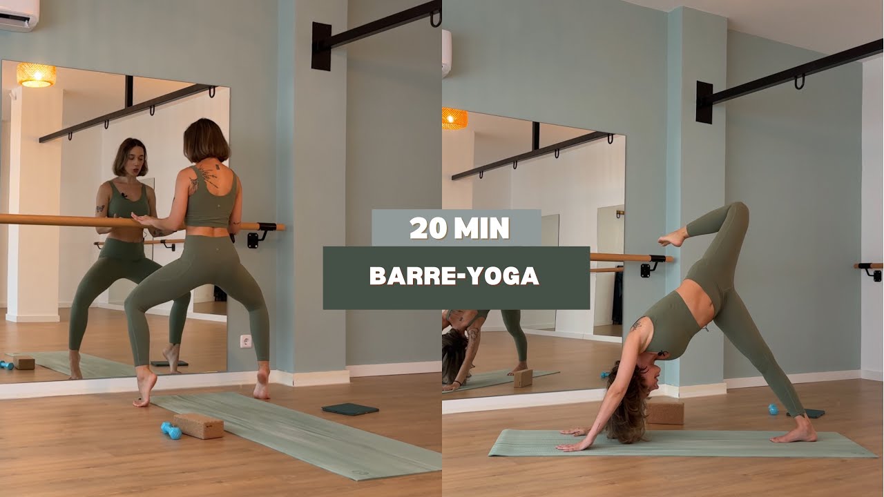 Barre-Yoga | Mitad Barre, mitad Vinyasa Yoga | Fuerza & Flexibilidad | 20 min