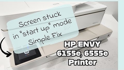 Printer Screen Frozen Stuck in Start Mode HP ENVY 6555e 6155e Reset