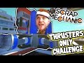 Scrap Mechanic! - THRUSTERS ONLY CHALLENGE! Vs AshDubh - [#37] | Gameplay |