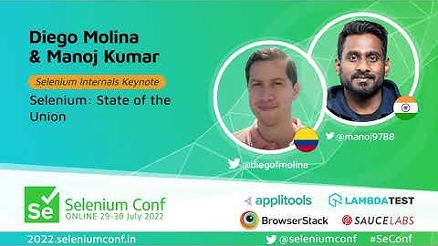 Selenium: State of the Union by Diego Molina & Manoj Kumar #SeConf 2022