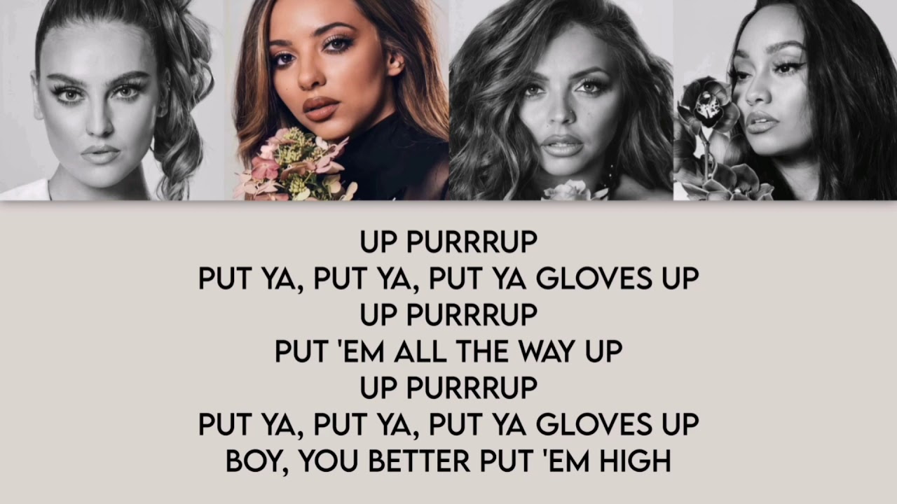 gloves up little mix (lyrics & pictures) YouTube