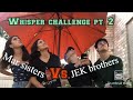 Whisper challenge pt. 2 with the JEK brothers!!