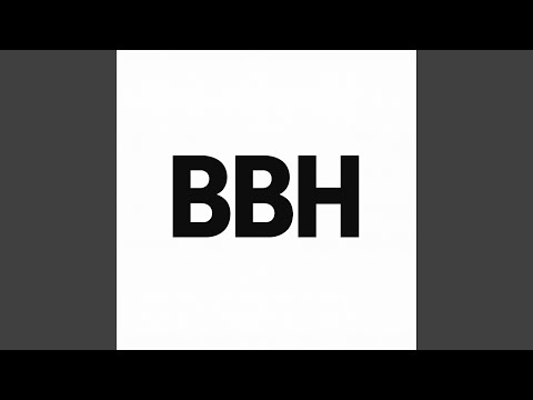 BBH - Even if I want to say it