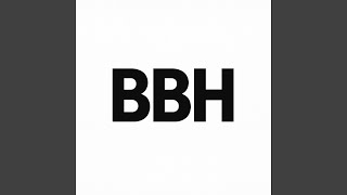 Even if I want to say it - BBH