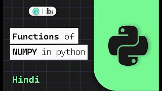 Functions of NUMPY in Python  | Hindi python Tutorials | Miniature school