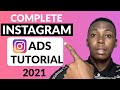INSTAGRAM ADS TUTORIAL FOR BEGINNERS 2021 | How To Create Instagram Ads (Step by Step)