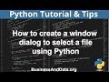 How to Create Window Dialog To Select File | Python Examples