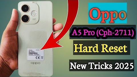 How To Oppo A5 Pro 5G (Cph2711) Hard Reset /Factory Reset 2025 Without Pc.