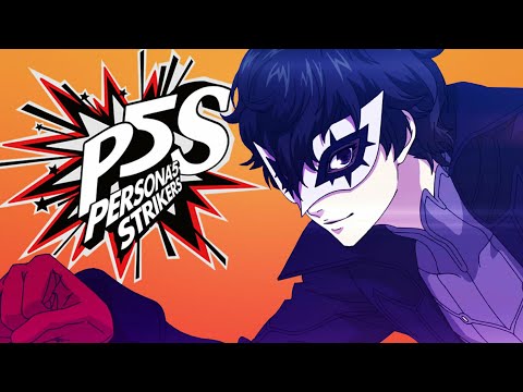 9 Hours With Persona 5 Strikers: Our Biggest Takeaways