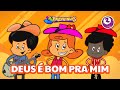 DEUS É BOM PRA MIM - 3PALAVRINHAS - VOLUME 2