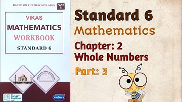 Std-6 Maths | Chapter: 2 Whole Numbers | Part 3 | Vikas Workbook Solution | Ncert