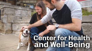 Center for Health and Well-Being Tour
