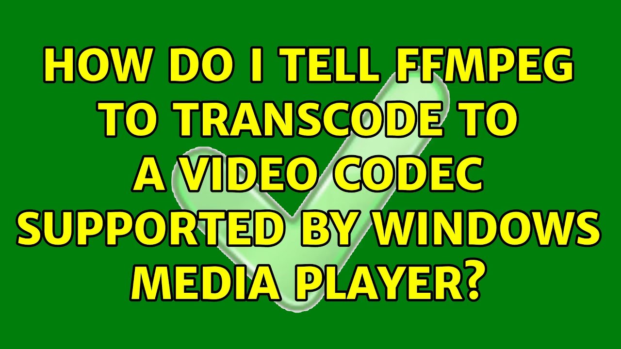 ffmpeg windows codec ffmpeg windows codec