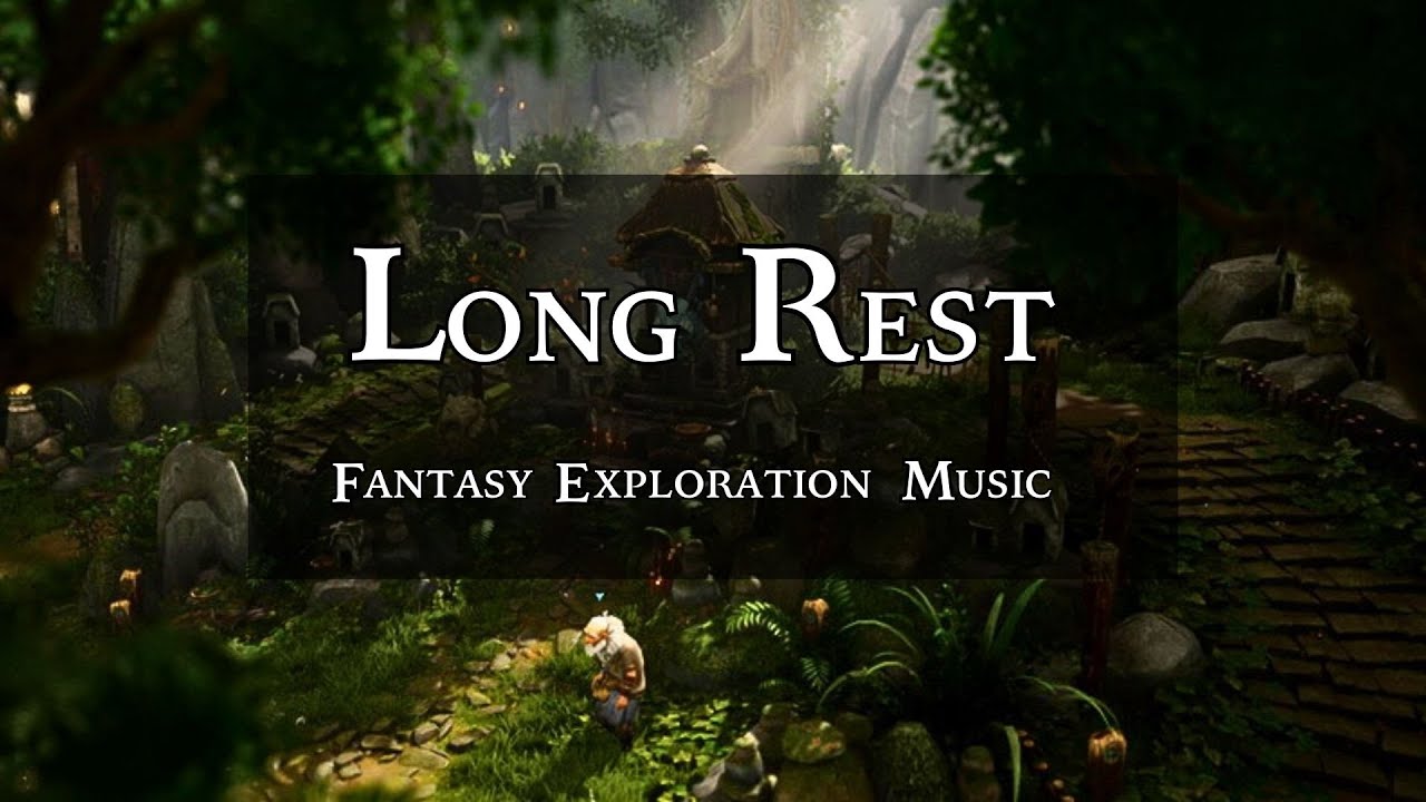 Long Rest / D&D / Fantasy Exploration Music - YouTube