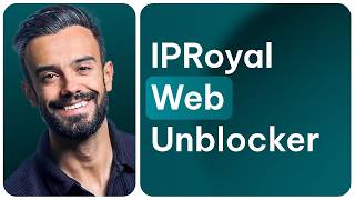 How IPRoyal's Web Unblocker Works?