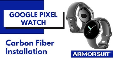 Google Pixel Watch Carbon Fiber Film Skin Protector Installation Video Instruction by ArmorSuit