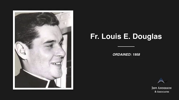 Accused Priest: Louis E. Douglas (Diocese of Albany)