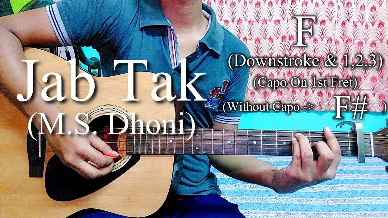 Jab Tak | M.S. Dhoni | Armaan Malik | asy Guitar Chords Lesson+Cover Strumming Pattern, Progressions