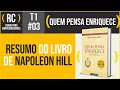 Quem Pensa Enriquece - Napoleon Hill | T1#003