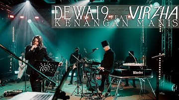 ​@Dewa19 Feat Virzha - Kenangan Manis